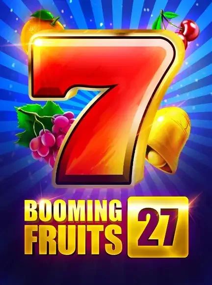 Booming Fruits 27 Spielautomat