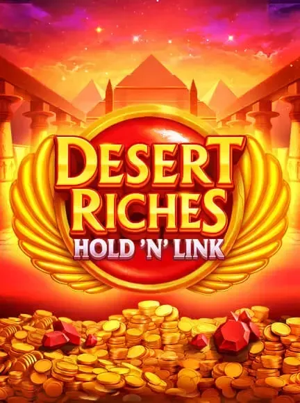 Desert Riches Hold N Link Spielautomat